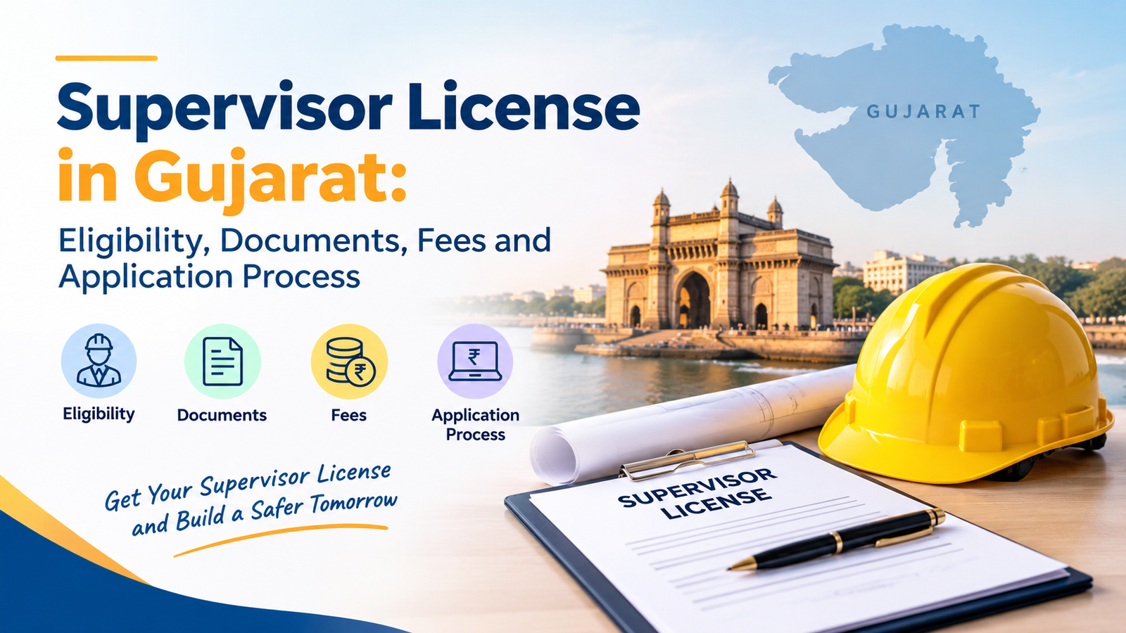 Supervisor License in Gujarat: Eligibility, Documents, Fees and Application Process